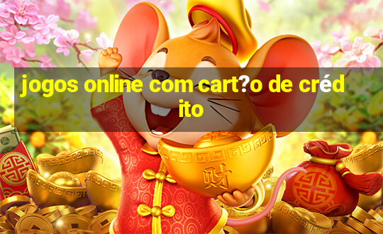 jogos online com cart?o de crédito