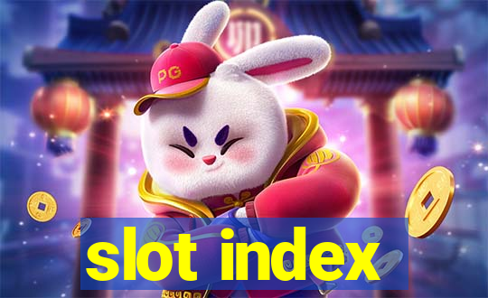 slot index