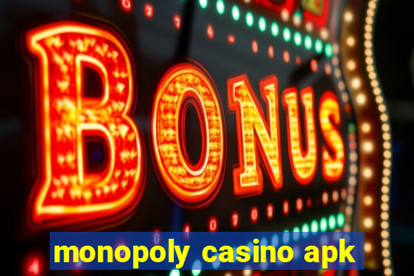 monopoly casino apk