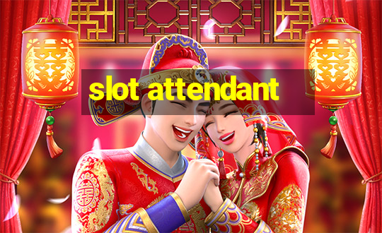 slot attendant