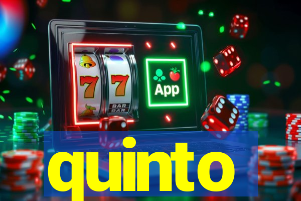 quinto