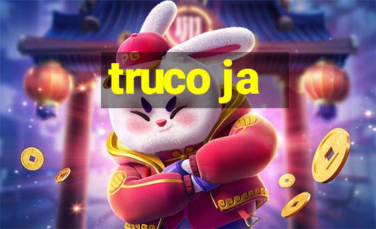 truco ja