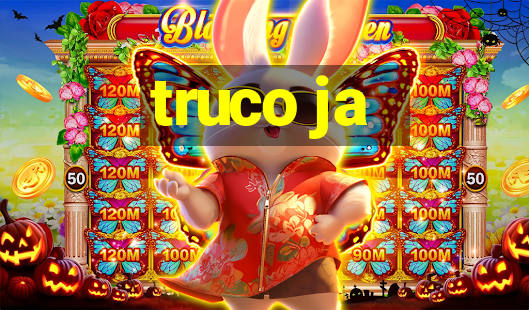 truco ja