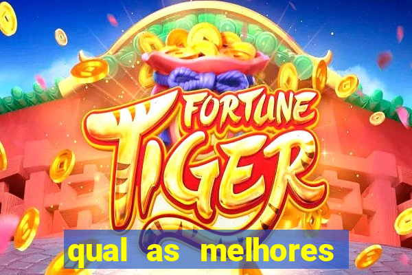 qual as melhores plataformas para jogar fortune tiger