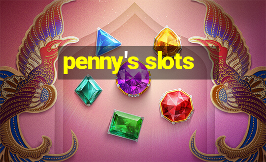 penny's slots