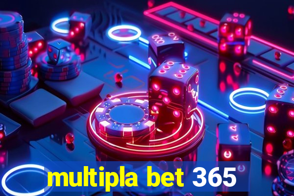 multipla bet 365