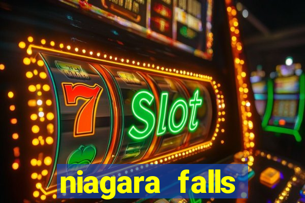 niagara falls ontario casino