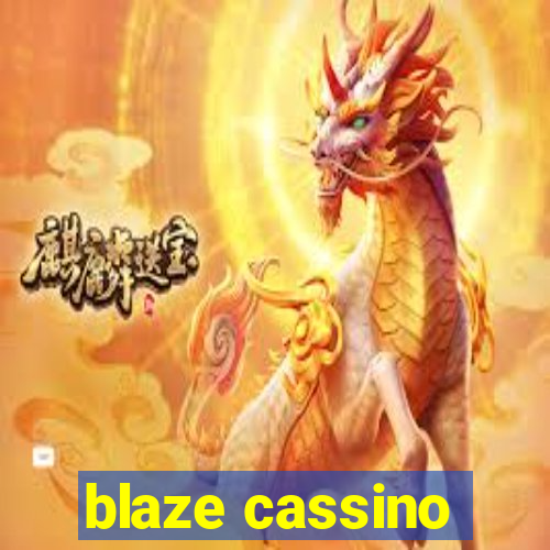 blaze cassino