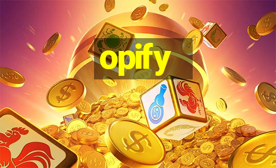 opify