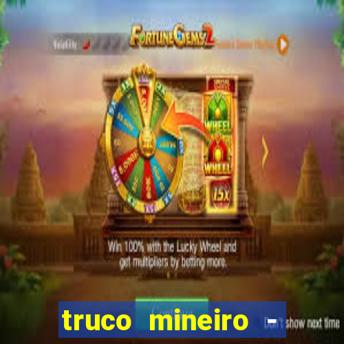 truco mineiro - jogo de cartas