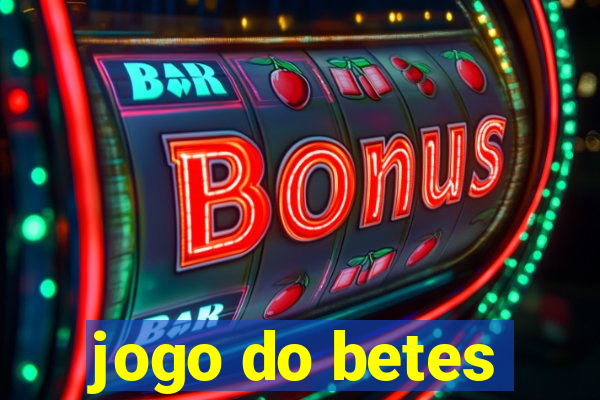 jogo do betes