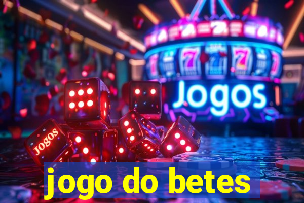 jogo do betes