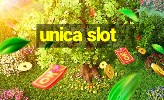 unica slot