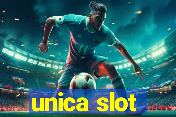 unica slot