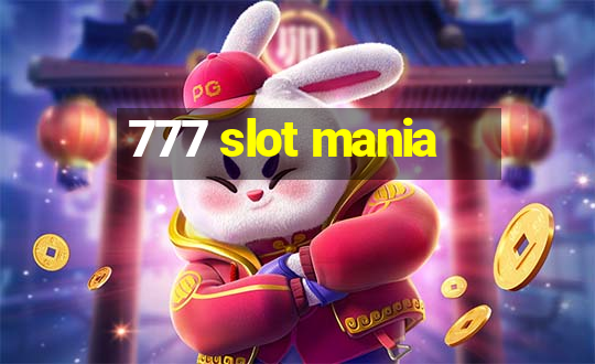 777 slot mania