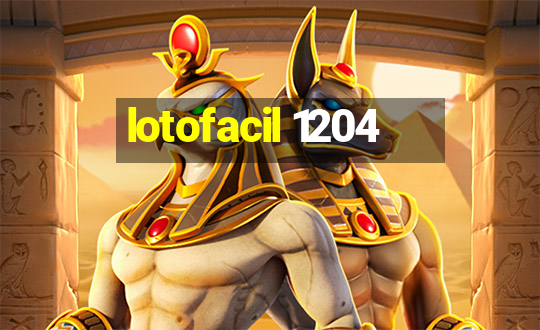 lotofacil 1204