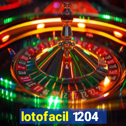 lotofacil 1204