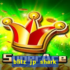 blitz jp shark blitz slot