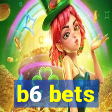 b6 bets