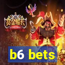 b6 bets