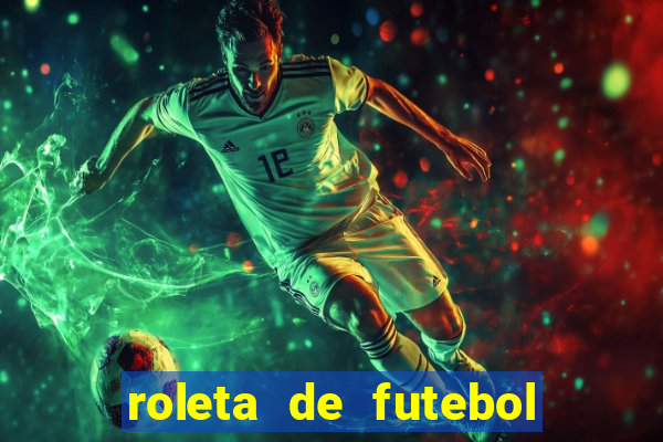 roleta de futebol roleta jogadores de futebol para