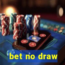 bet no draw