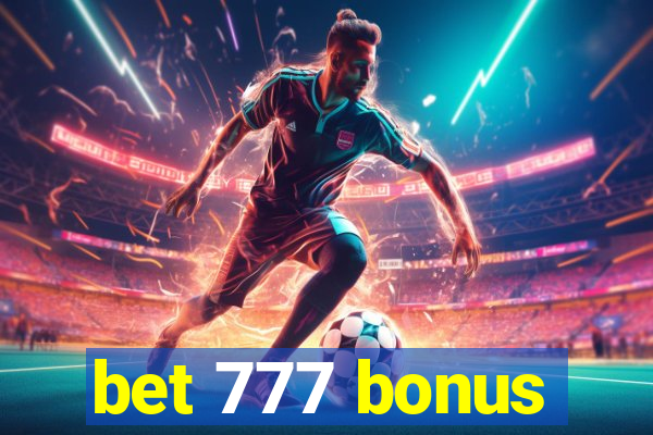 bet 777 bonus