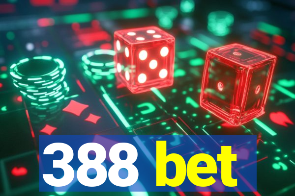 388 bet