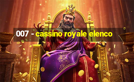 007 - cassino royale elenco