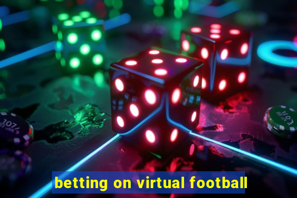 betting on virtual football