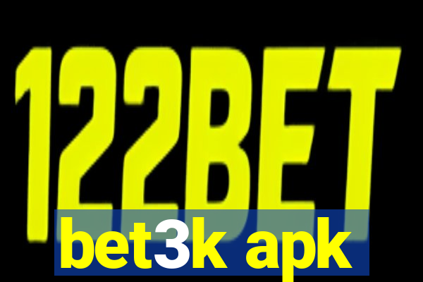 bet3k apk