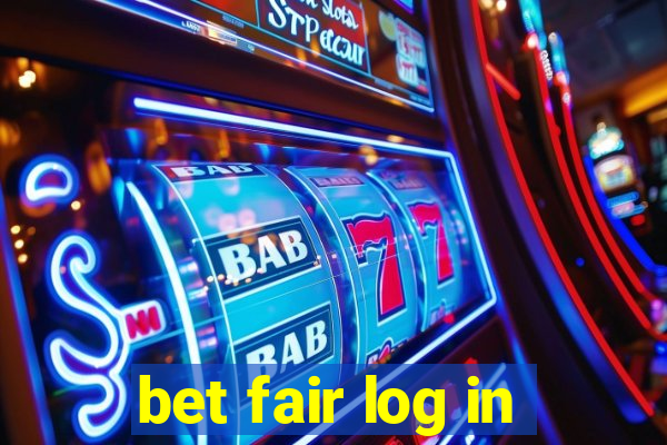 bet fair log in