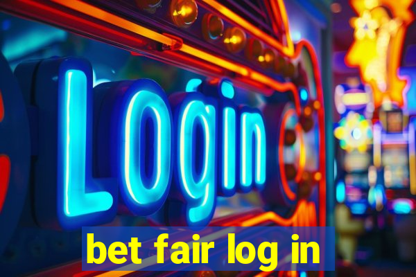 bet fair log in