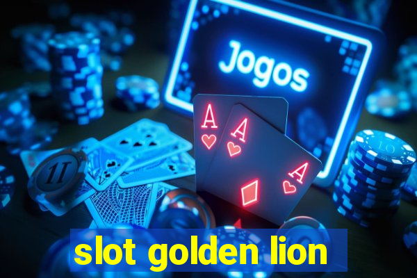 slot golden lion