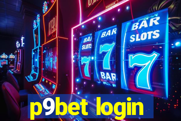 p9bet login