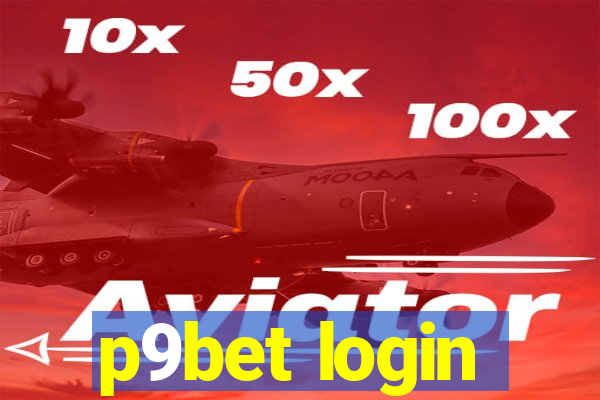 p9bet login