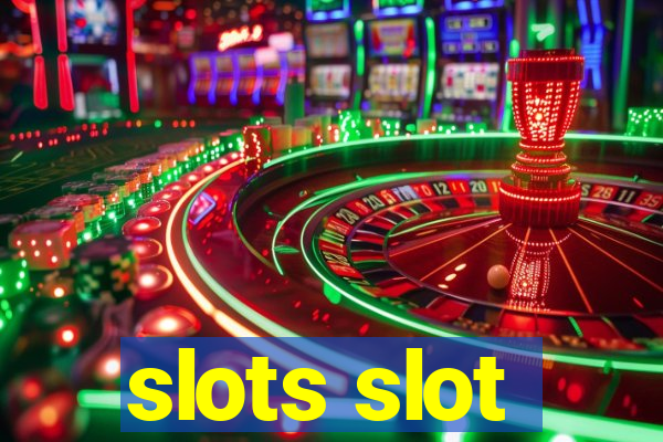 slots slot