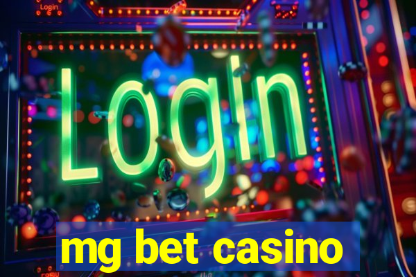 mg bet casino