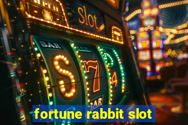 fortune rabbit slot