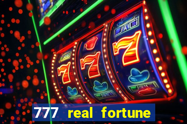 777 real fortune paga mesmo