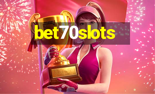 bet70slots