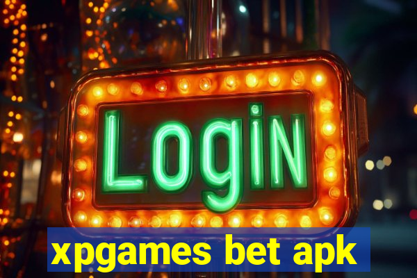 xpgames bet apk