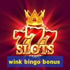 wink bingo bonus