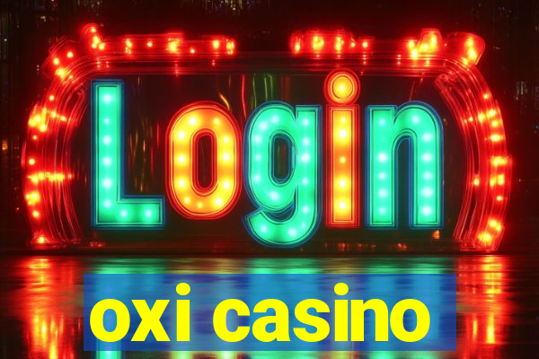 oxi casino