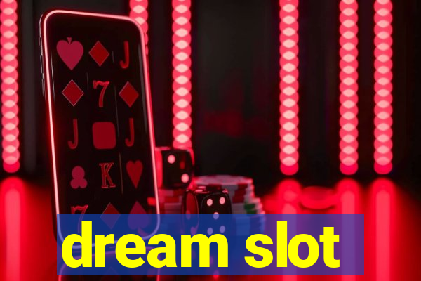 dream slot