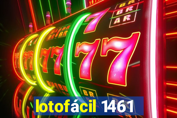 lotofácil 1461