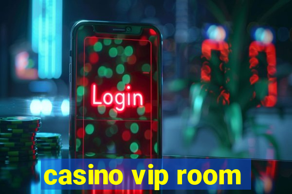 casino vip room