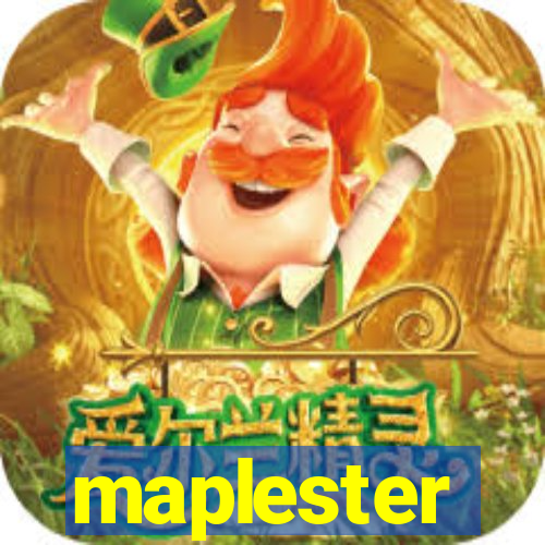 maplester