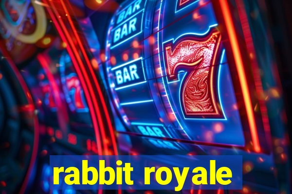 rabbit royale