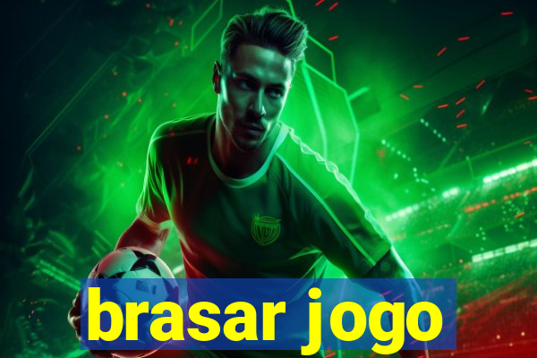 brasar jogo